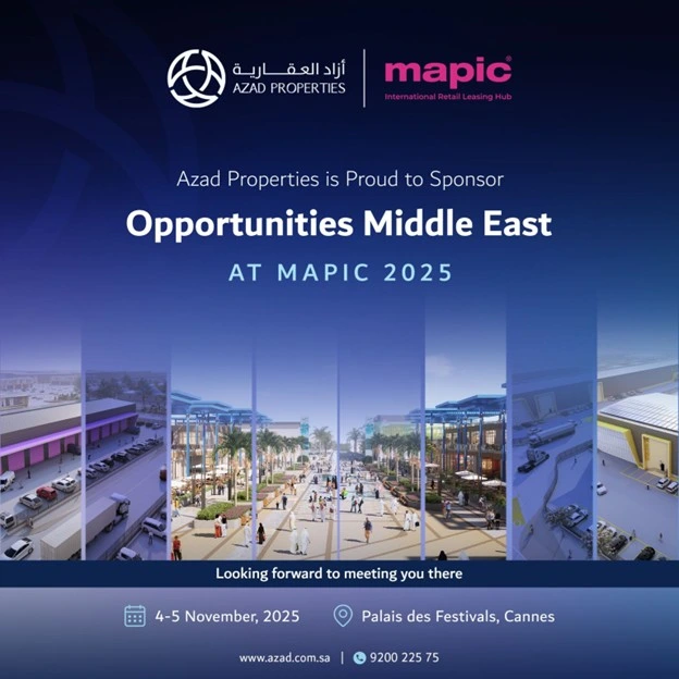 تسعد شركة أزاد العقارية برعاية جلسة “فرص الشرق الأوسط” ضمن فعاليات مؤتمر MAPIC 2025، المؤتمر العالمي الأبرز في مجالي العقار التجاري وتطوير الوجهات